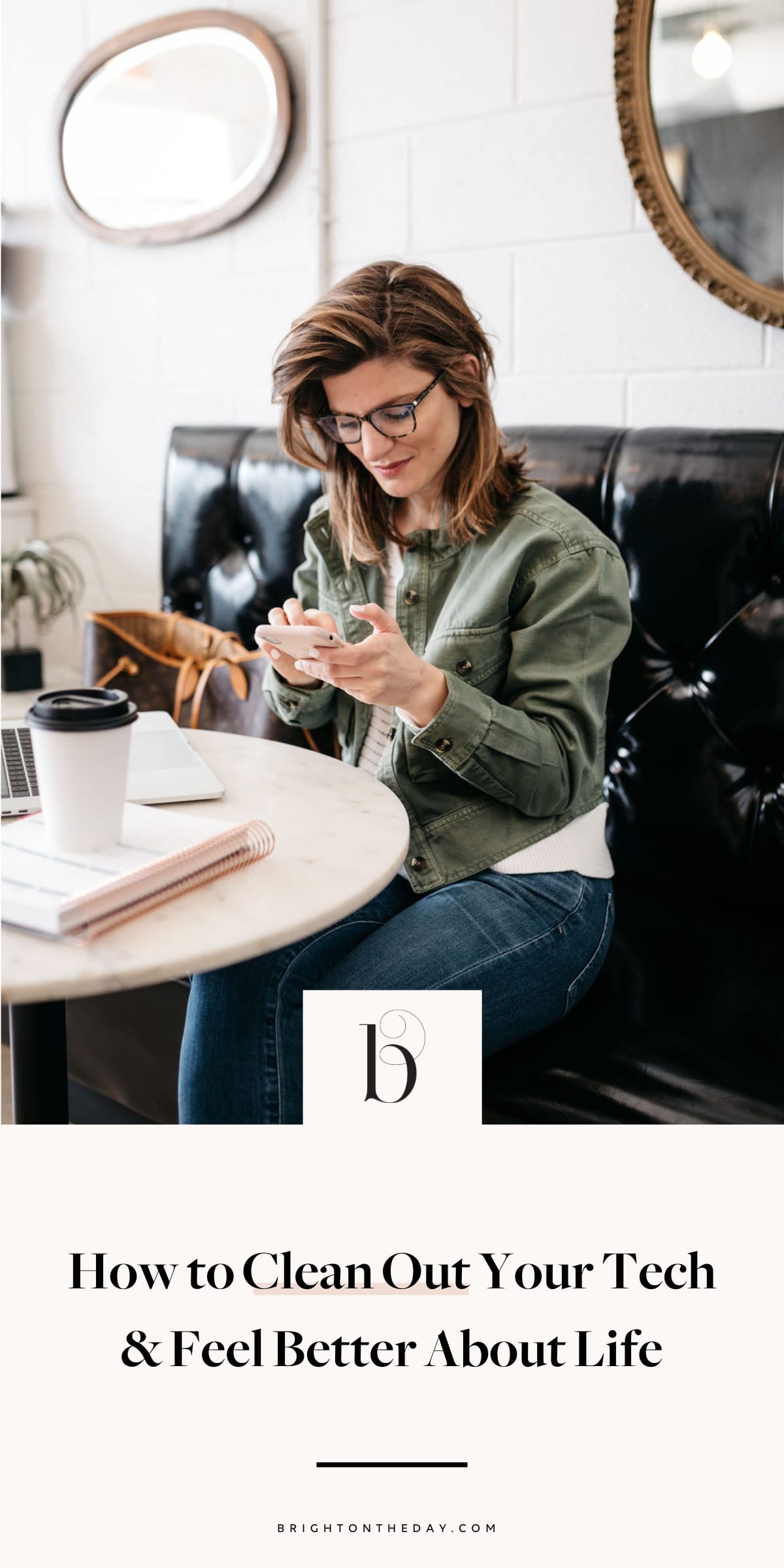 How to Clean Out Your Tech & Feel Better About Life